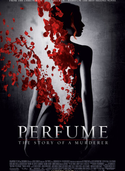 دانلود فیلم Perfume: The Story of a Murderer / عطر: قصه یک آدمکش