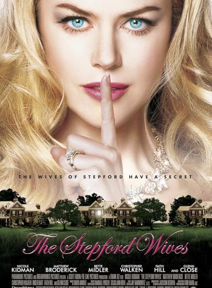 دانلود فیلم The Stepford Wives / همسران استپفورد