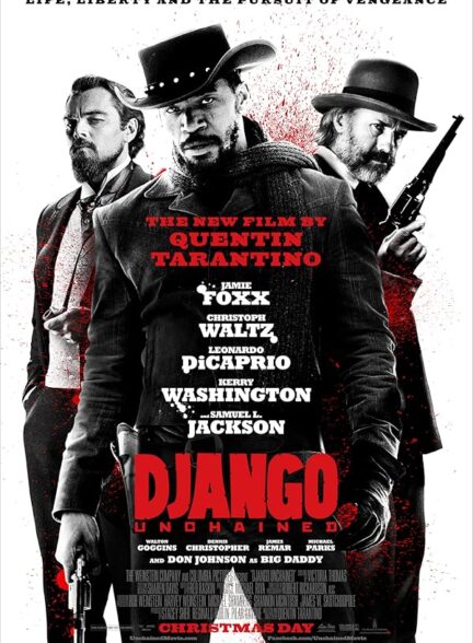 دانلود فیلم Django Unchained / جنگوی زنجیرگسسته