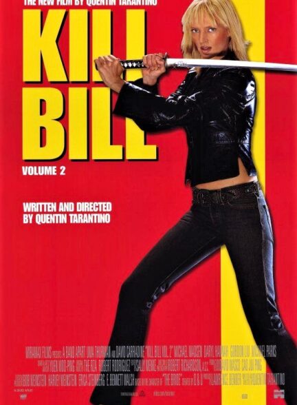 دانلود فیلم Kill Bill: Vol. 2 / بیل را بکش: بخش 2