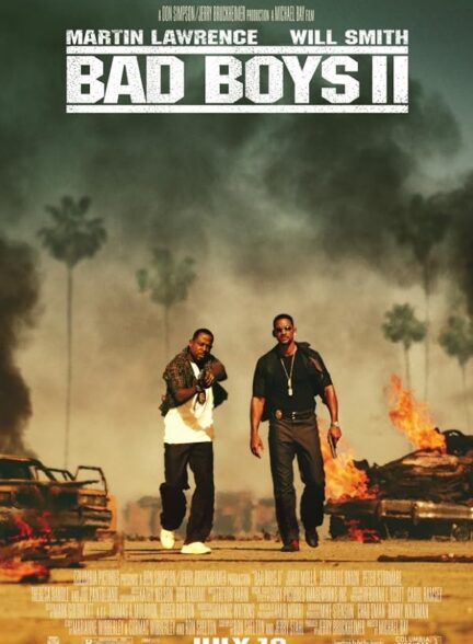 دانلود فیلم Bad Boys II / پسران بد 2