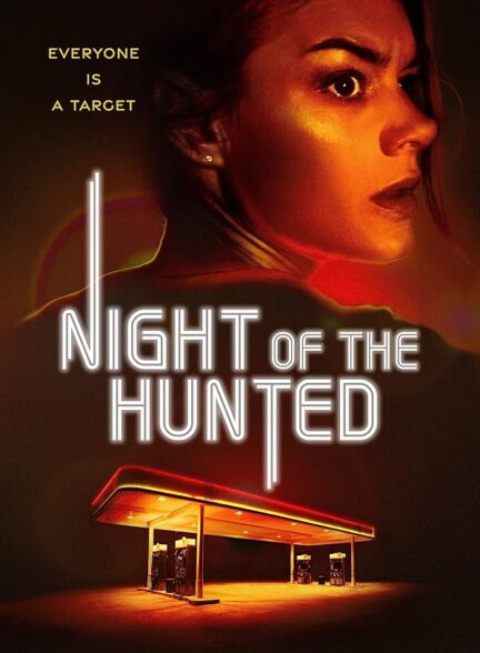 دانلود فیلم Night of the Hunted / شب شکار