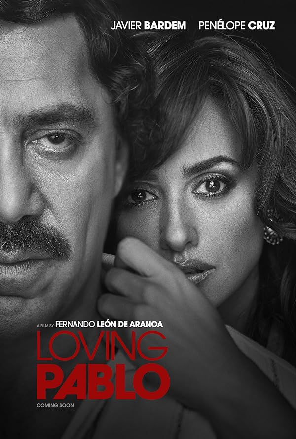 دانلود فیلم Loving Pablo / پابلوی دوست‌داشتنی