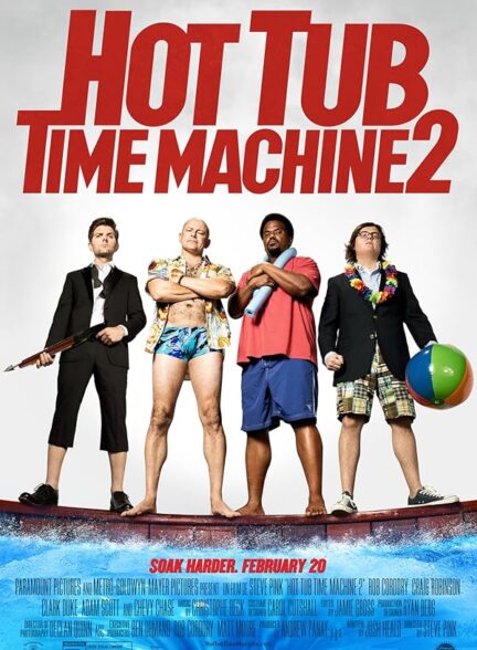 دانلود فیلم Hot Tub Time Machine 2 / جکوزی ماشین زمان 2