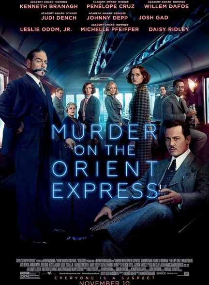 دانلود فیلم Murder on the Orient Express / قتل در قطار سریع‌السیر شرق