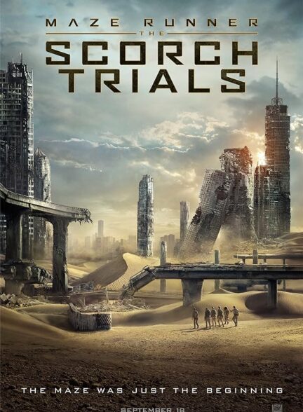 دانلود فیلم Maze Runner: The Scorch Trials / دونده مارپیچ: مشقت‌های اسکرچ