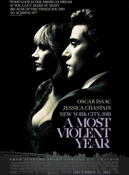 دانلود فیلم A Most Violent Year / خشن‌ترین سال