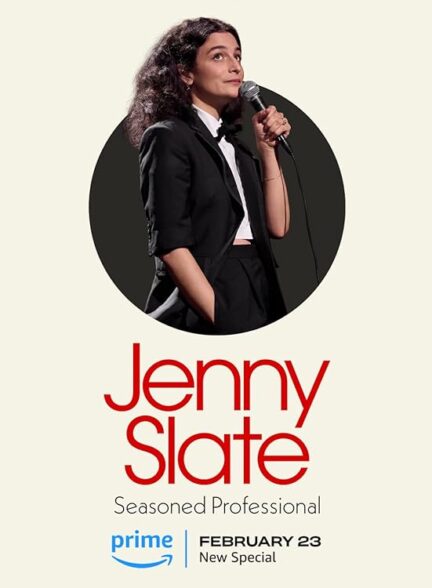 دانلود فیلم Jenny Slate: Seasoned Professional / جنی اسلیت: کارشناس حرفه ای