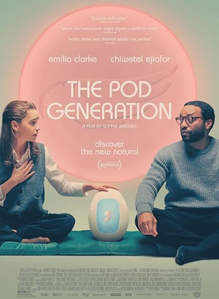 دانلود فیلم The Pod Generation / نسل پاد