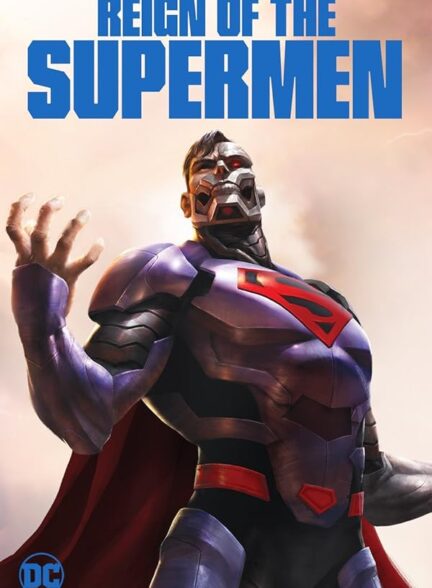 دانلود فیلم Reign of the Supermen / سلطنت سوپرمن