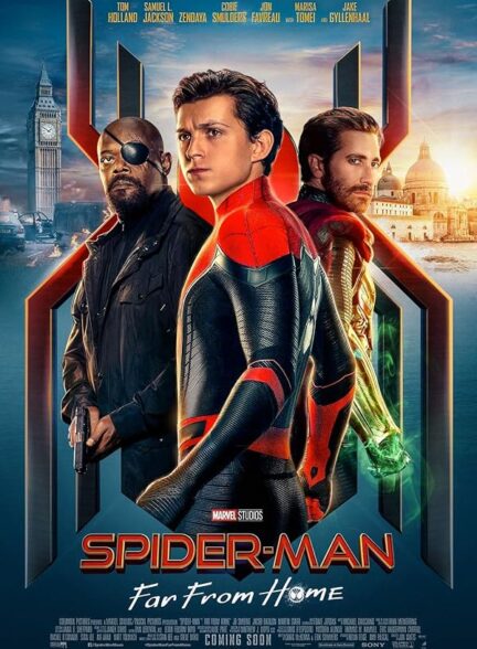 دانلود فیلم Spider-Man: Far from Home / مرد عنکبوتی: دور از خانه