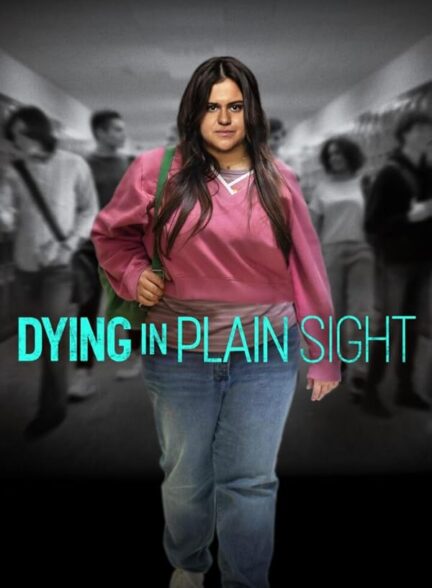 دانلود فیلم Dying in Plain Sight / مرگ آشکار