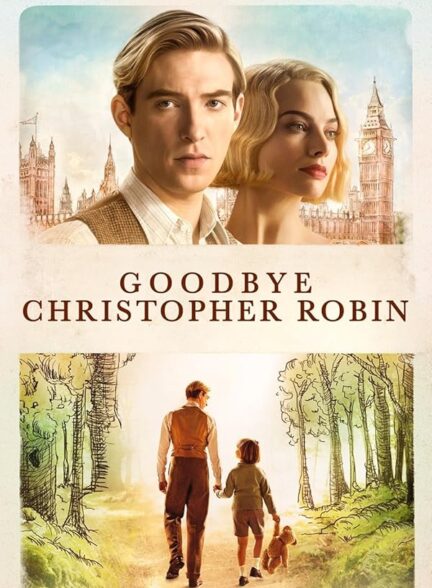 دانلود فیلم Goodbye Christopher Robin / خداحافظ کریستوفر رابین