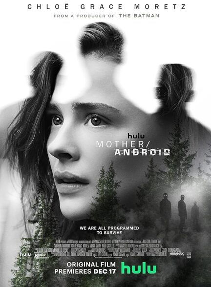 دانلود فیلم Mother/Android / مادر اندروید