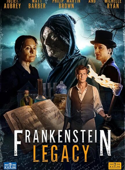 دانلود فیلم Frankenstein: Legacy / فرانکنشتاین: میراث