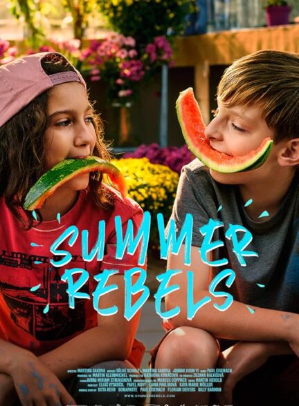 دانلود فیلم Summer Rebels / کله شقی های تابستان