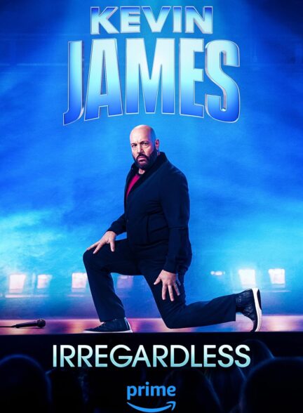 دانلود فیلم Kevin James: Irregardless / کوین جیمز: بدون در نظر گرفتن