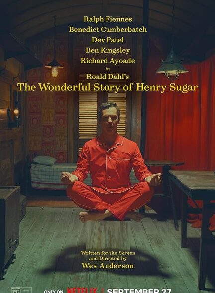 دانلود فیلم The Wonderful Story of Henry Sugar / داستان شگفت‌انگیز هنری شوگر