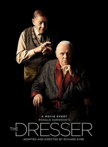 دانلود فیلم The Dresser / متصدی لباس