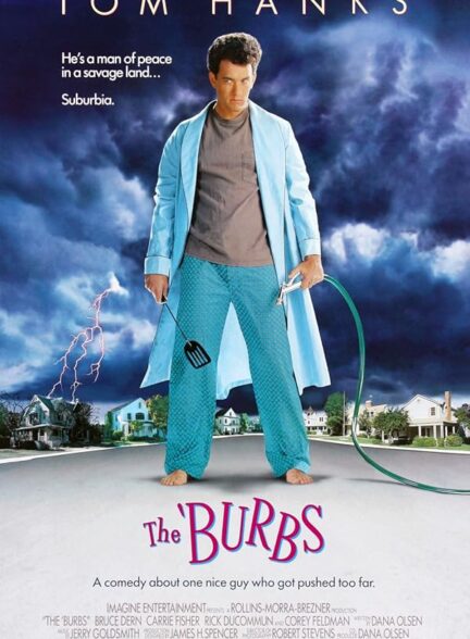 دانلود فیلم The ‘Burbs / حومه‌نشین‌ها