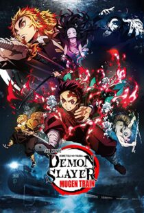 دانلود فیلم Demon Slayer: Kimetsu no Yaiba – The Movie: Mugen Train / انیمه ژاپنی شیطان کش: قطار موگن