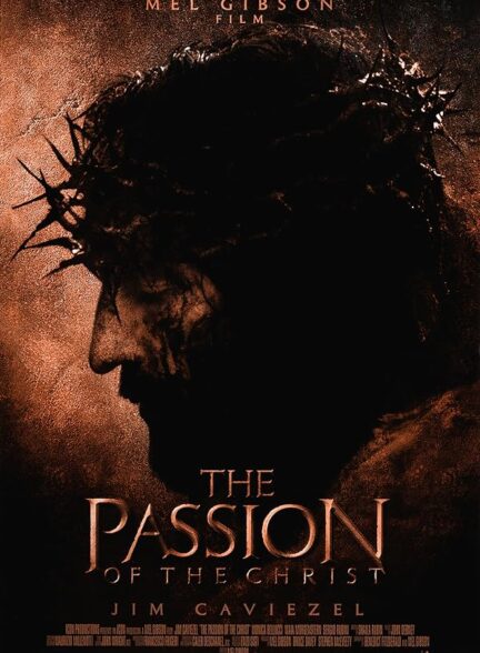 دانلود فیلم The Passion of the Christ / مصائب مسیح