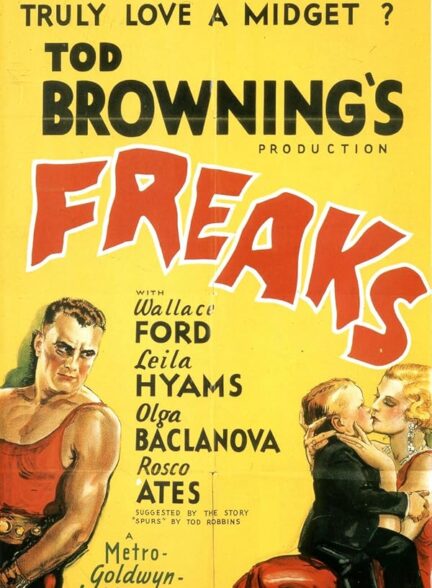 دانلود فیلم Freaks / عجیب‌الخلقه‌ها