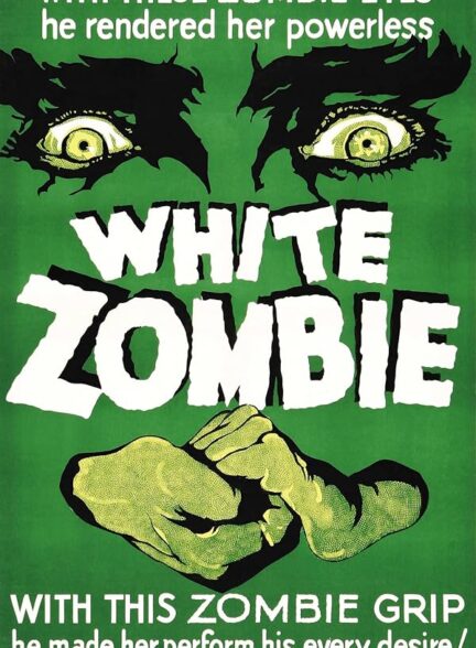 دانلود فیلم White Zombie / زامبی سفید