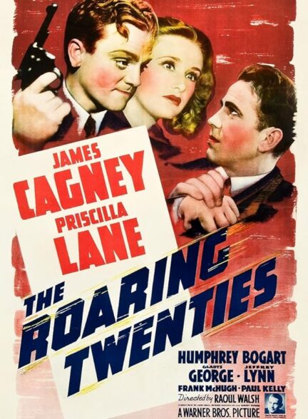 دانلود فیلم The Roaring Twenties / دهه پرشور بیست