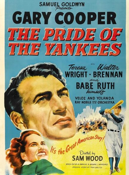 دانلود فیلم The Pride of the Yankees / غرور یانکی‌ها