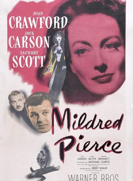 دانلود فیلم Mildred Pierce / میلدرد پیرس