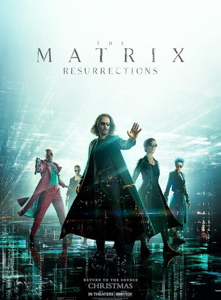 دانلود فیلم The Matrix Resurrections / رستاخیزهای ماتریکس