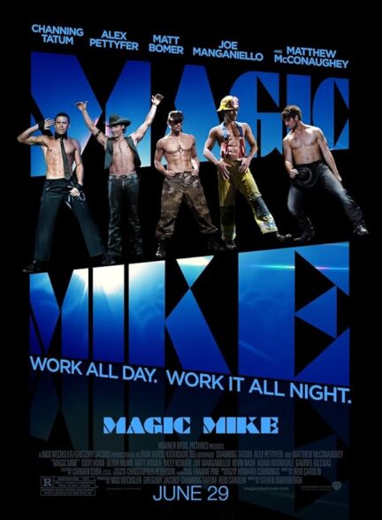 دانلود فیلم Magic Mike / مجیک مایک