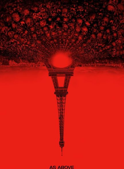 دانلود فیلم As Above, So Below / هرچه بالا هست، پایین نیز هست