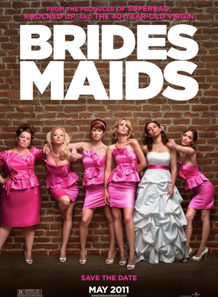 دانلود فیلم Bridesmaids / ساقدوش‌ها