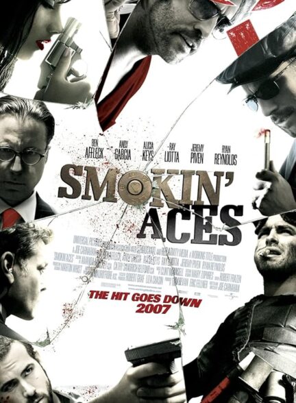 دانلود فیلم Smokin’ Aces / آس‌های دودی