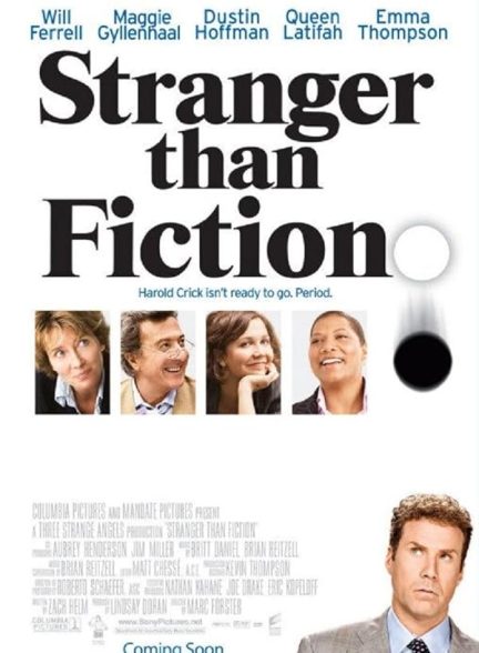 دانلود فیلم Stranger Than Fiction / عجیب‌تر از داستان