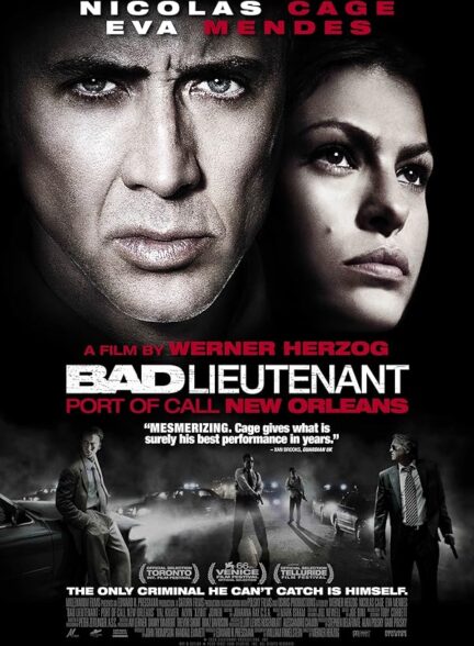 دانلود فیلم Bad Lieutenant: Port of Call New Orleans